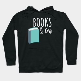 Bookworm books and tea Hoodie